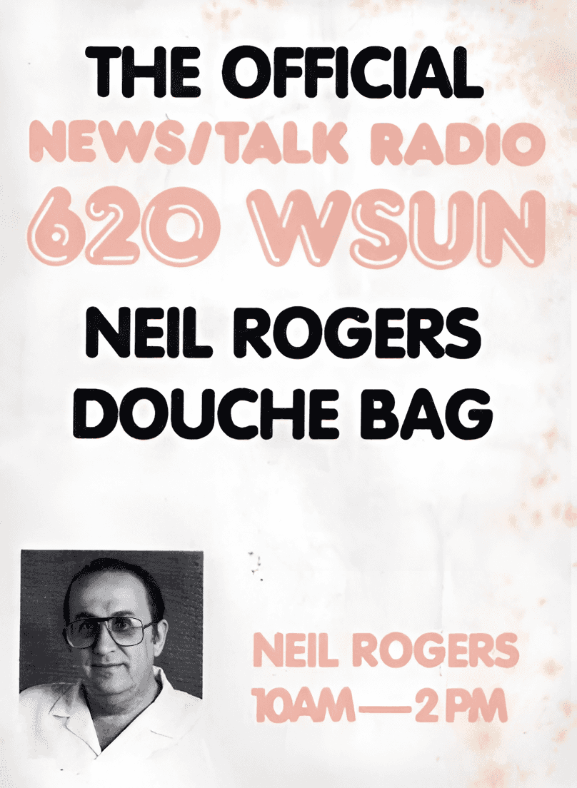 WSUN Douchebag - Neil Rogers